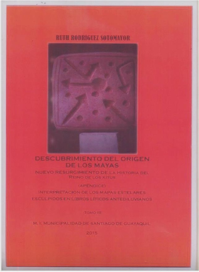 Descubrimiento del origen de los Mayas Tomo III